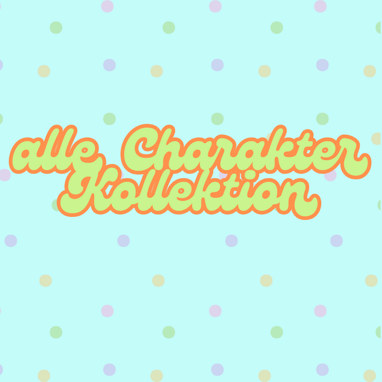 alle Charakter Kollektion